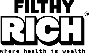 Filthy Rich - where health is wealth